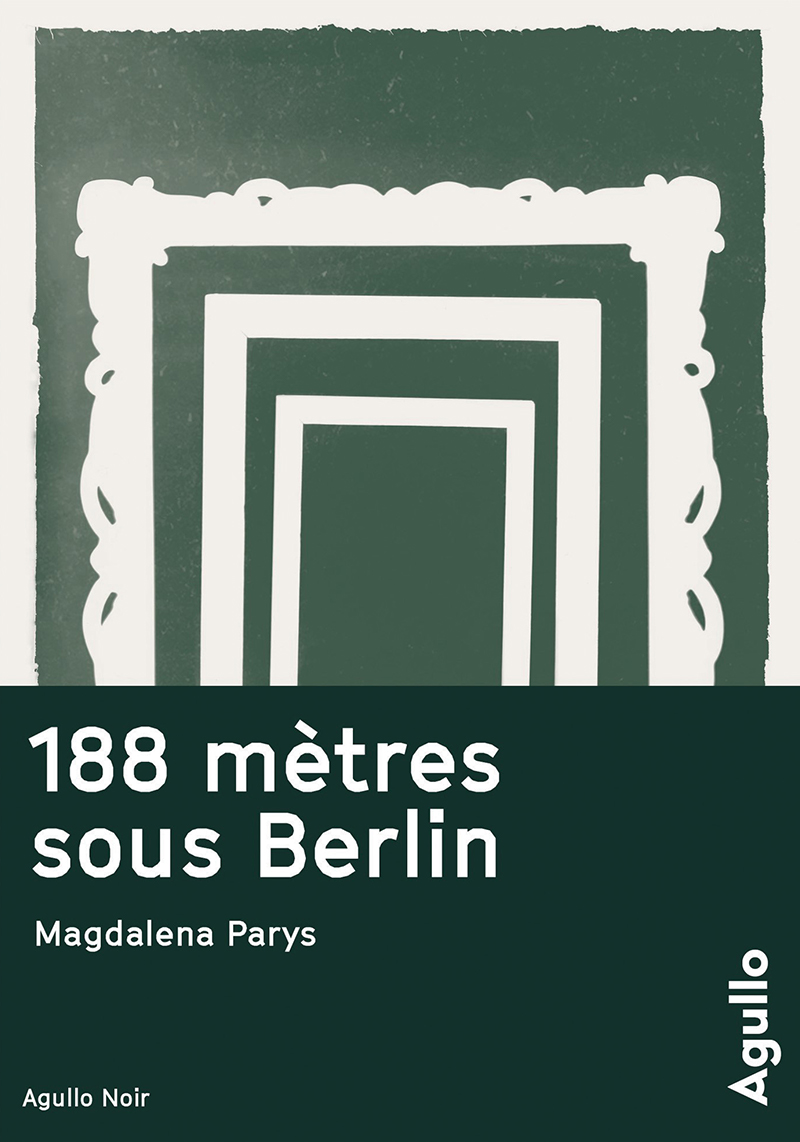 188 MÈTRES SOUS BERLIN