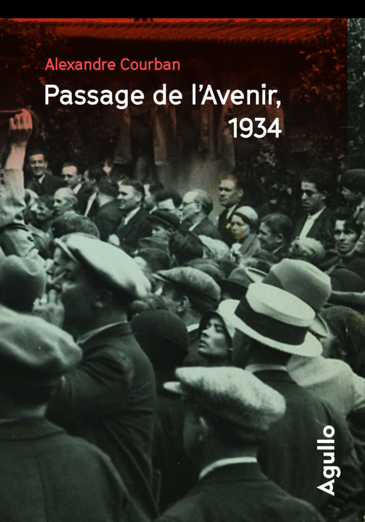 PASSAGE DE L'AVENIR, 1934 Agullo Editions