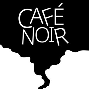 CAFÉ NOIR