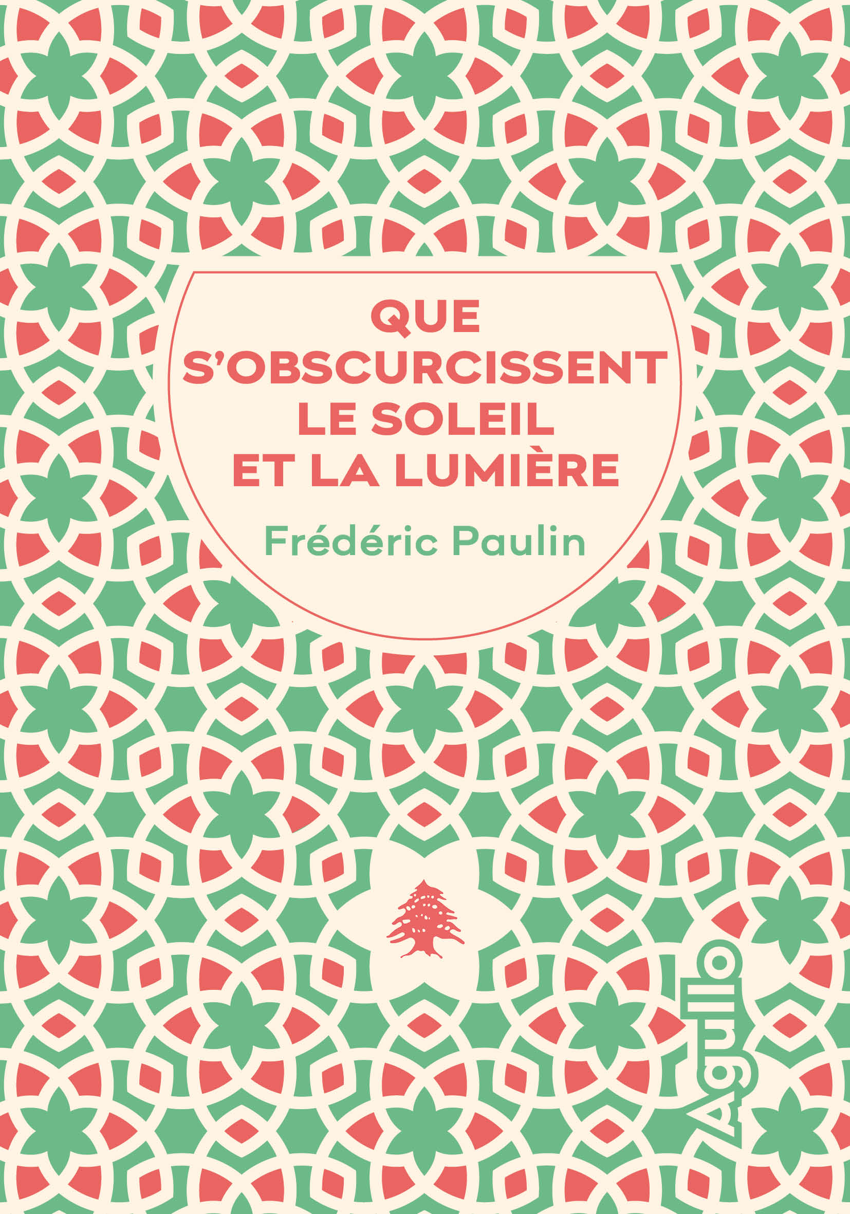 QUE S’OBSCURCISSENT LE SOLEIL ET LA LUMIÈRE