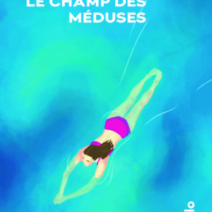 Le Champ des méduses