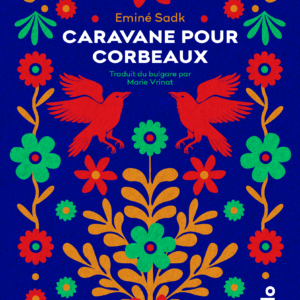 Caravane pour corbeaux