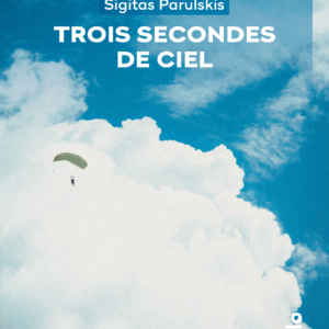 Trois secondes de ciel